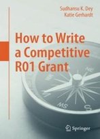 How To Write A Competitive R01 Grant