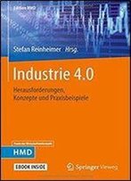 Industrie 4.0: Herausforderungen, Konzepte Und Praxisbeispiele (Edition Hmd)