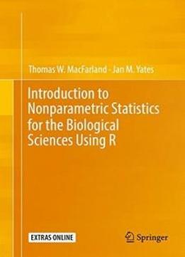 Introduction To Nonparametric Statistics For The Biological Sciences Using R