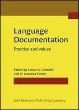 Language Documentation: Practice And Values