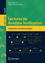 Lectures On Runtime Verification: Introductory And Advanced Topics (Lecture Notes In Computer Science)
