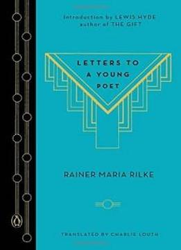 Letters To A Young Poet (a Penguin Classics Hardcover)