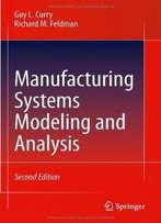 Manufacturing Systems Modeling And Analysis