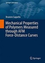 Mechanical Properties Of Polymers Measured Through Afm Force-Distance Curves (Springer Laboratory)