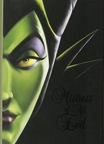 Mistress Of All Evil: A Tale Of The Dark Fairy (Villains)