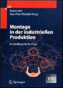 Montage In Der Industriellen Produktion: Ein Handbuch Fur Die Praxis (vdi-buch)