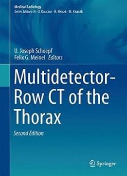 Multidetector-row Ct Of The Thorax (medical Radiology)