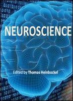 'Neuroscience' Ed. By Thomas Heinbockel