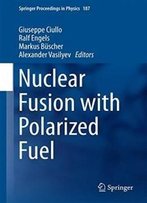 Nuclear Fusion With Polarized Fuel (Springer Proceedings In Physics)