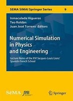 Numerical Simulation In Physics And Engineering: Lecture Notes Of The Xvi 'Jacques-Louis Lions' Spanish-French School (Sema Simai Springer Series)