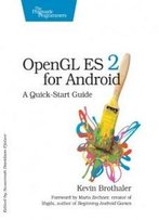 Opengl Es 2 For Android: A Quick-Start Guide (Pragmatic Programmers)