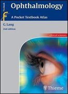 Ophthalmology A Pocket Textbook Atlas