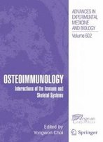Osteoimmunology (Advances In Experimental Medicine And Biology)