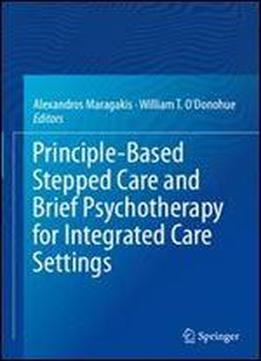 Principle-based Stepped Care And Brief Psychotherapy For Integrated Care Settings
