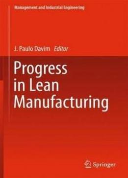 Progress In Lean Manufacturing (management And Industrial Engineering)