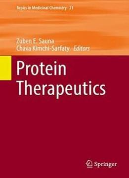 Protein Therapeutics (topics In Medicinal Chemistry)