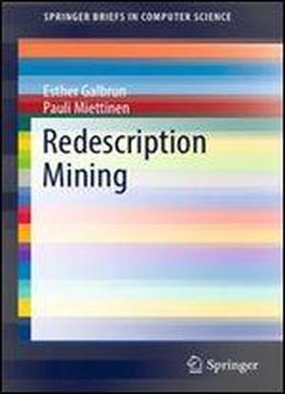 Redescription Mining (springerbriefs In Computer Science)