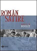 Roman Satire (Blackwell Introductions To The Classical World)