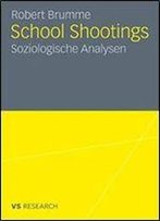 School Shootings: Soziologische Analysen