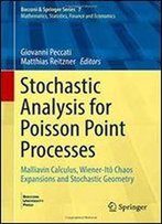 Stochastic Analysis For Poisson Point Processes: Malliavin Calculus, Wiener-Ito Chaos Expansions And Stochastic Geometry (Bocconi & Springer Series)