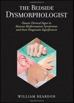 The Bedside Dysmorphologist