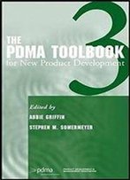 The Pdma Toolbook 3 For New Product Development