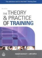 The Theory And Practice Of Training (Theory & Practice Of Training)