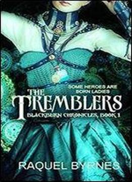 The Tremblers (blackburn Chronicles)