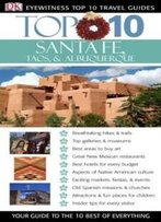 Top 10 Santa Fe, Albuquerque, Taos (Eyewitness Top 10 Travel Guides)