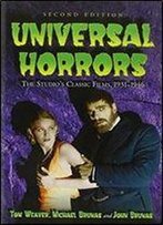 Universal Horrors: The Studio's Classic Films, 1931-1946