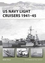 Us Navy Light Cruisers 1941-45 (New Vanguard)
