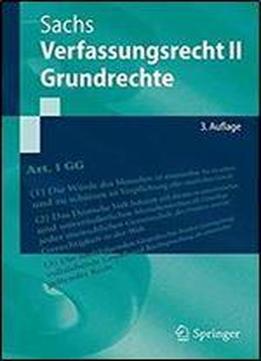 Verfassungsrecht Ii - Grundrechte (springer-lehrbuch)