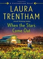 When The Stars Come Out: A Cottonbloom Novel