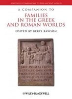 A Companion To Families In The Greek And Roman Worlds (Blackwell Companions To The Ancient World)