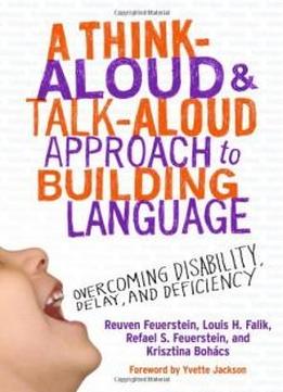 A Think-aloud And Talk-aloud Approach To Building Language (0)
