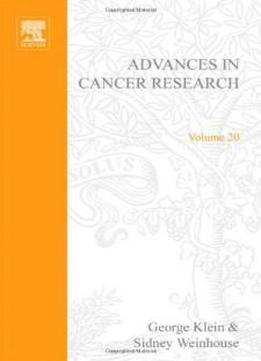 Advances In Cancer Research, Volume 20, Volume 20 (v. 20)