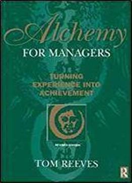 Alchemy For Managers