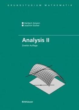 Analysis Ii (grundstudium Mathematik) (german Edition)