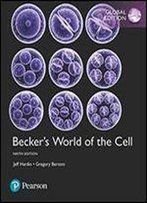 Becker's World Of The Cell, 9th Edition