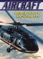 Black Hawk Helicopter (Aircraft)