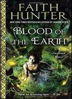 Blood Of The Earth (A Soulwood Novel)