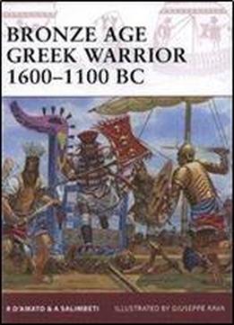 Bronze Age Greek Warrior 16001100 Bc