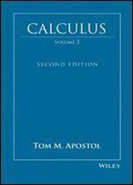 Calculus: Multi-variable Calculus And Linear Algebra With Applications To Differential Equations And Probability (volume 2)