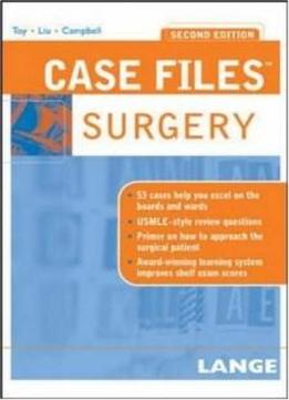 Case Files Surgery, Second Edition (lange Case Files)