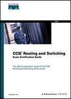 Ccie Routing And Switching Exam Certification Guide (Cisco Career Certification)