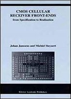 Cmos Cellular Receiver Front-Ends (The Springer International Series In Engineering And Computer Science)