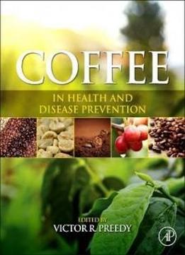 Coffee In Health And Disease Prevention