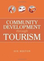 Community Development Through Tourism (Landlinks Press)