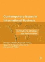 Contemporary Issues In International Business: Institutions, Strategy And Performance (The Academy Of International Business)