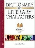 Dictionary Of Literary Characters, 5-Volume Set
